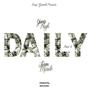 Daily, Pt. 2 (feat. Twon Murdo) [Explicit]