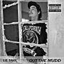 out the mudd (Explicit)