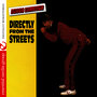 Directly from the Streets (Digitally Remastered)