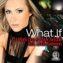 What If (feat. Linda Axelsson)