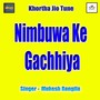 Nimbuwa Ke Gachhiya