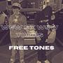 Free Tones (feat. WSW TONES) [Explicit]