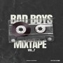 Bad Boys VII Mixtape, Vol. 7