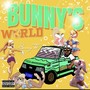 Bunny's World (Explicit)