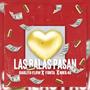 Las balas pasan (feat. niko.forty & fonta music) [Explicit]