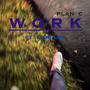 Work (feat. Kidd Lee)