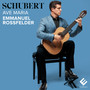 Schubert: Ave Maria (Arr. for Guitar by Emmanuel Rossfelder)