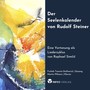 Der Seelenkalender Von Rudolf Steiner: Eine Vertonung Als Liederzyklus (Pt. 2)