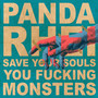 Save Your Souls You ****ing Monsters (Explicit)