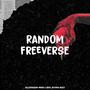 Random Freeverse (feat. Autumn Beatz) [Explicit]