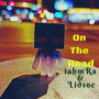 On the Road (Explicit)