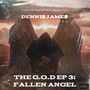 The G.O.D, EP. 3 (Fallen Angel) [Explicit]