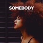 Somebody (DJ Global Byte Edit)