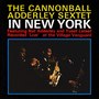 Cannonball Adderley Sextet In New York