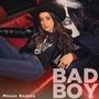 Bad Boy (Explicit)
