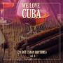 We Love Cuba, Vol. 4 (20 Hot Cuban Rhythms)