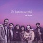 Un Distinto Arrebol (feat. Diana Rojas, Leonardo Gatica, Marcel Bruna, Tomás Arancibia & Romina Urra)