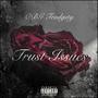 Trust Issues (Explicit)