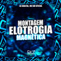 Montagem Elotrogia Magnética (Explicit)