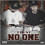 Trust No One (Explicit)