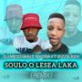 Soulo o Lesea laka (feat. bizza boy)