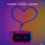 Open Your Heart