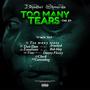 Too Many Tears (Explicit)