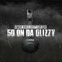 50 on da Glizzy (Explicit)