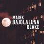 Bajo la luna - Blake x Madek