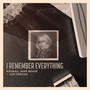 I Remember Everything