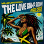 Willie Lindo Presents: Love Bump Riddim (2025 Remaster)