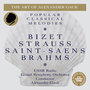 Bizet, Strauss II, Saint-Saëns, Brahms: Popular Classical Melodies
