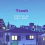 Trash (feat. Eric Curry)