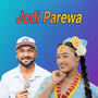 Jodi Parewa (Live)