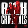 Rich Criminals (Explicit)