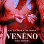 Veneno (Explicit)