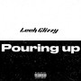 Pouring Up (Explicit)