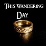 This Wandering Day (feat. Jax The Bard)