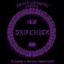 Drip Check (feat. Bryso) [Explicit]