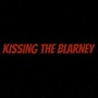 Kissing the Blarney