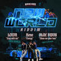 NEW WORLD RIDDIM (Explicit)