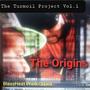 The Turmoil Project Vol.1 The Origins (Remastered) [Explicit]