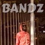 BANDZ (Explicit)