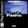 That's Fasho (Explicit)