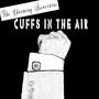 Put Your Cuffs in the Air (Explicit)