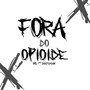 fora do opioide (slow) [Explicit]