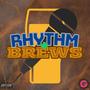 Rhythm & Brews (34) (feat. Young Rill) [Explicit]