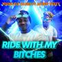 Ride with my ******* (feat. Jayboy wizzy)