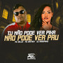 Tu Não Pode Ver Pika Não Pode Ver Pau (Explicit)