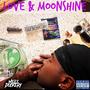 Love & Moonshine (Explicit)